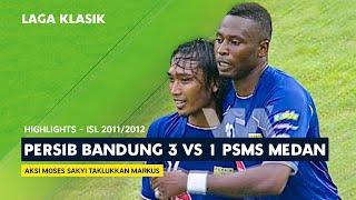 PERSIB 3 VS 1 PSMS MEDAN  LAGA KLASIK - ISL 1112