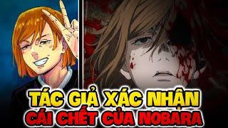 TÁC GIẢ XÁC NHẬN CÁI CHẾT NOBARA  CÁI CHẾT LẢNG NHẤT JJK