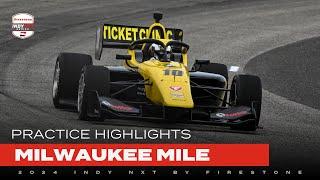 Practice Highlights  2024 Milwaukee Mile  INDY NXT by Firestone