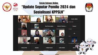 “Update Seputar Pemilu 2024 dan Sosialisasi Kelompok Penyelenggara Pemungutan Suara Luar Negeri”