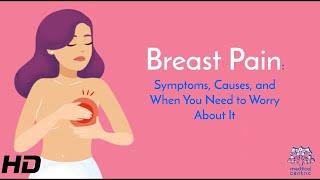 Understanding Breast Pain What Every Woman Should Know