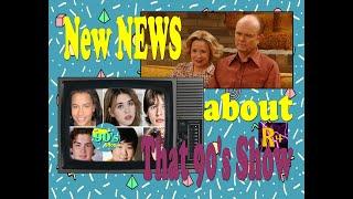 More News & Updates on That 90s Show From Netflix