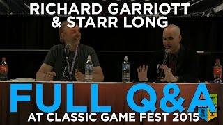 Richard Garriott and Starr Long FULL Q&A at Classic Game Fest 2015