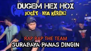 FUNKOT HITS  PARTY SUPER HEBOH RAP RAP THE TEAM  SURABAYA GETAR