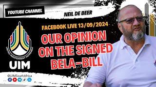 #UIM President Neil de Beer #live on Facebook 130924 - Our opinion on the signing of the Bela-Bill