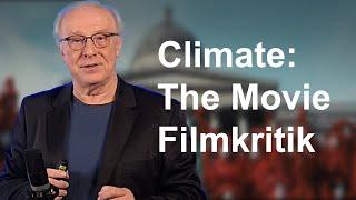 CLIMATE The Movie. Eine FILMKRITIK  #117. Energie und Klima