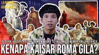 Kenapa Banyak Orang Gila Yang Jadi Kaisar Roma? Dari Bakar Kota Sampai Trans  Learning By Googling