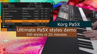 Ultimate Korg Pa5X styles demo - 100 styles in 25 minutes