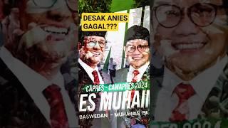 Desak Anies gagalkah? #prabowo #pemilu2024 #desakanies