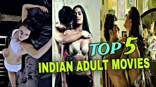 Top 5 Indian Desi Adult Movies  Desi hot movies  Desi erotic movies   Desi adult Indian movies