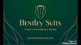 Bentley Suits