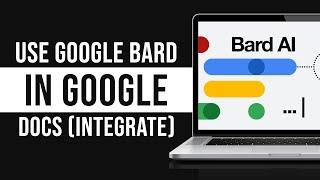 Google Docs Uses Google Bard Integrate Google Bard With Google Docs