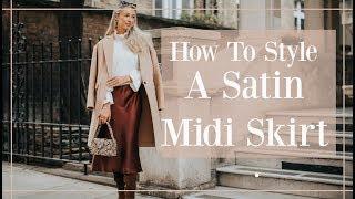 5 WAYS TO STYLE A SATIN MIDI SKIRT  Fashion Mumblr