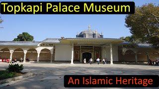 Topkapi Palace Museum - Istanbul Türkiye. An Islamic Heritage #topkapipalace #türkiye