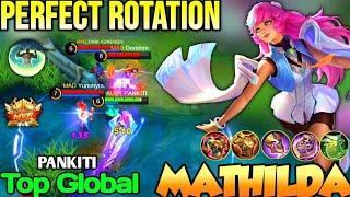 Mathilda Best Build In 2022  Top Global Mathilda PANKITI - Mobile Legends