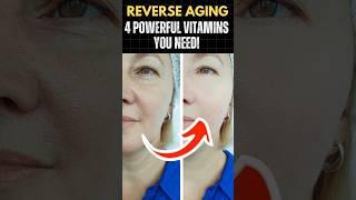 Reverse Aging 4 Powerful Vitamins You Need