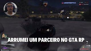 ARRUMEI UM PARCEIRO NESSE VIDEO NO GTA RP 