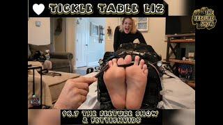 Tickle Table Liz  98.7 The Feeture Show & FettishVids