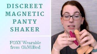 Reviewing FOXY Wearable Vibrator from OhMiBod