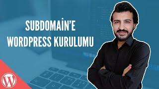  Subdomaine WordPress Kurulumu #WordPressDersleri