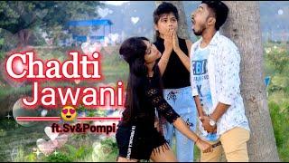 Chadti Jawani TeriCute Romentic Funny Love StoryYoung College age love Proposal Ft.Sv & Pompi