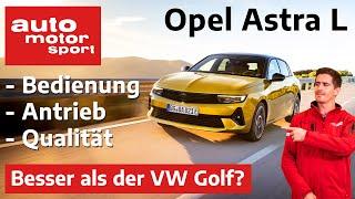 Opel Astra L 2022 Besser als der VW Golf? - VorfahrtFahrbericht Review  auto motor und sport