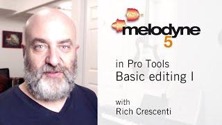 Melodyne in Pro Tools for beginners • Basic editing part I