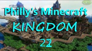 Phillys Minecraft Kingdom episode 22