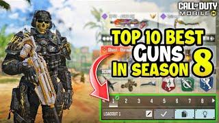 Top 10 Best Guns in Season 8 CODM 2024  Gunsmith LoadoutClass Setup  Cod Mobile