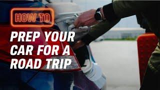 How to Prep Your Car for a Road Trip