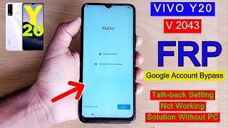 Vivo Y20 V2043 FRP Bypass Android 1112  Talk-back Setting Not Open  Google Account Bypass