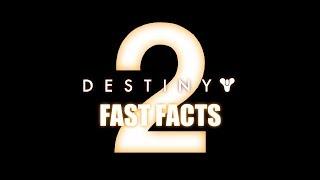 DESTINY 2 FAST FACTS  Lore In A Minute