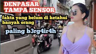 DENPASAR TAMPA SENSOR ‼️SEPERTI APA KEHIDUPANSEJARAHLEGENDAMITOSADATCERITA RAKYAT DENPASAR