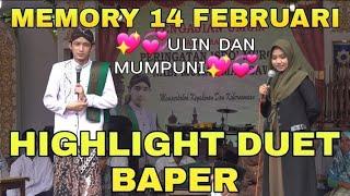 HIGHLIGHT DUET BAPER MUMPUNI ULIN  SATU PANGGUNG 14 FEBRUARI 2022 BIKIN SUSAH MUVE ON