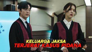 INTEGRITAS SEORANG JAKSA DI UJI SAAT KELUARGANYA TERJERAT KASUS‼️ALUR CERITA FILM