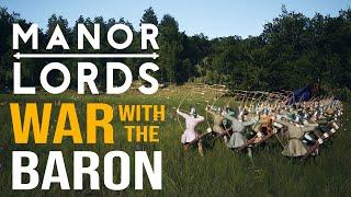 WAR WITH THE BARON Manor Lords - Early Access Gameplay - Restoring The Peace - Leondis #15