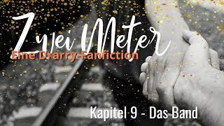 Drarry Fanfiction  Zwei Meter Kapitel 9 - Das Band  ️TW 18+Lemon