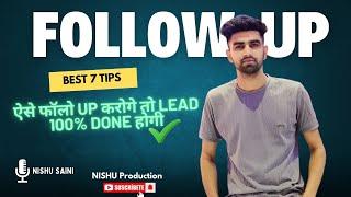 BEST 7 TIPS FOLLOW-UP  NISHU Production  #followup #follow #networkmarketing #digitelmarketing 