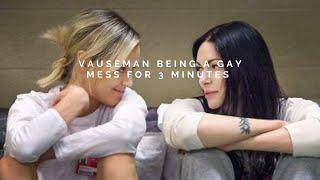 vauseman being a gay mess for 3 minutes