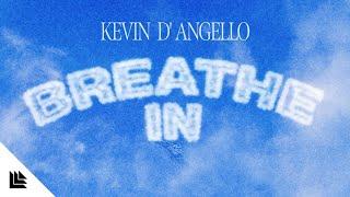 Kevin DAngello - Breathe In