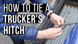 How To Tie A Truckers Hitch