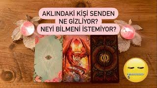 AKLINDAKİ KİŞİ SENDEN NE SAKLIYOR SENİN NEYİ BİLMENİ İSTEMİYOR?