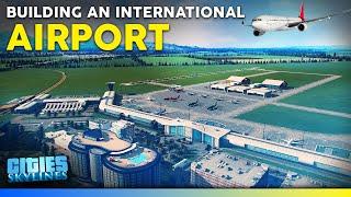 AIRPORTS - Lets Play Cities Skylines - ALL DLC + Realism Mods