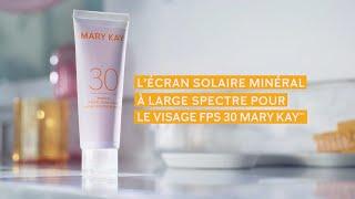 Voici l’Écran solaire minéral à large spectre pour le visage FPS 30 Mary Kay