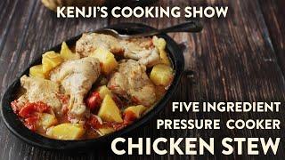Five-Ingredient Pressure Cooker Instant Pot Chicken Stew  Kenjis Cooking Show