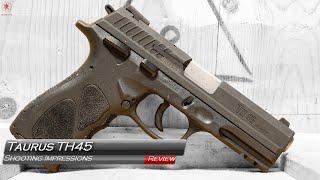 Taurus TH45 Shooting Impressions