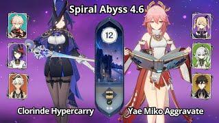 C0 Clorinde Hypercarry & C0 Yae Miko Aggravate - Spiral Abyss 4.6 Floor 12 Genshin Impact