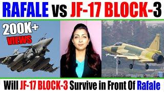 RAFALE vs JF-17 BLOCK3 I Will JF-17 BLOCK3 Survive in Front Of Rafale I Honest Comparison