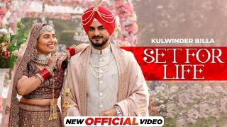 Set for Life Official Video - Kulwinder Billa  Latest Punjabi Songs 2024  New Punjabi Songs 2024