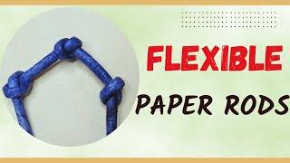 Flexible Crack-Free Paper Rods? Easy